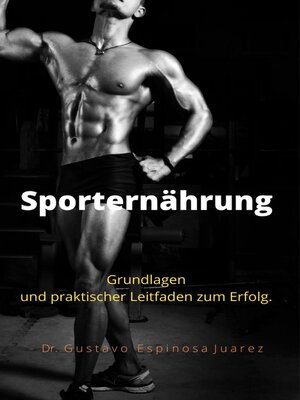 cover image of Sporternährung    Grundlagen und praktischer Leitfaden zum Erfolg.